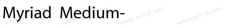 Myriad  Medium字体转换